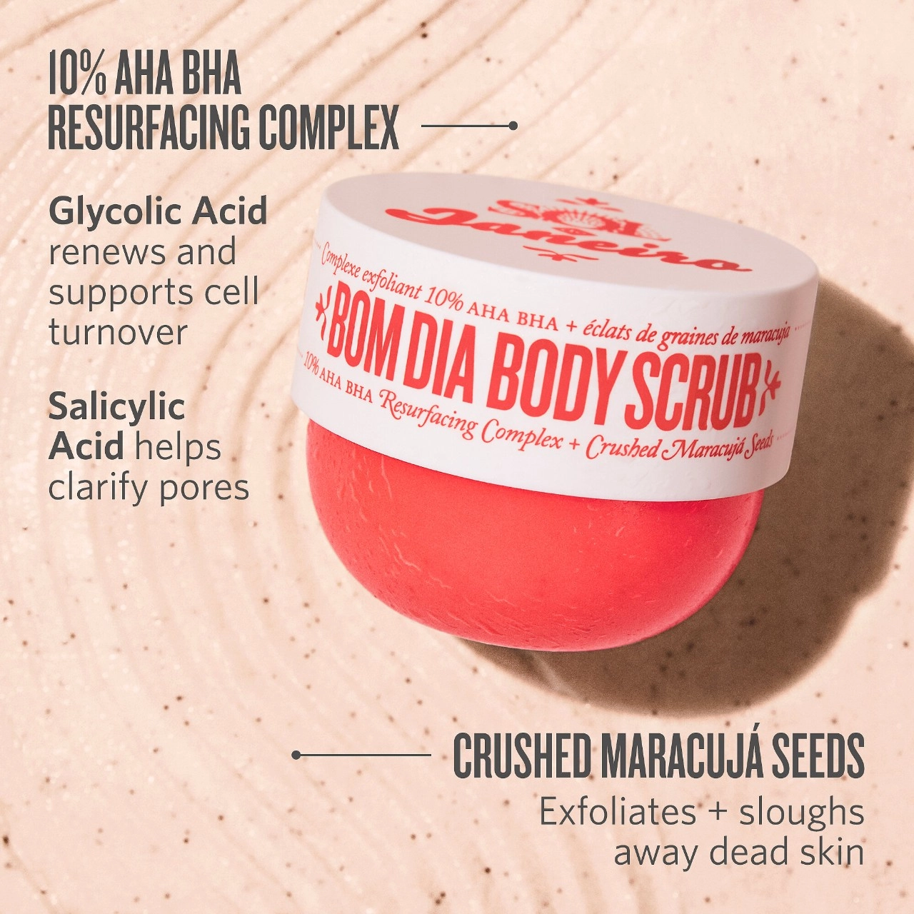 Sol de Janeiro Bom Dia Body Scrub 10% AHA BHA Resurfacing Complex + Crushed Maracujá Seeds 7.8 oz / 220 g - Image 4